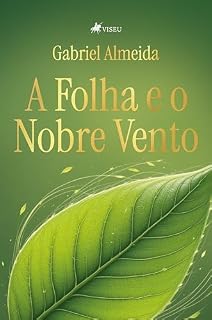 Livro A folha e o nobre vento