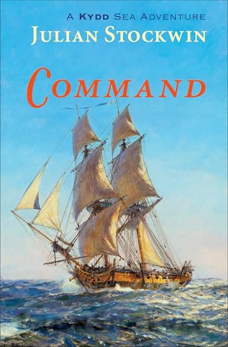 Command: A Kydd Sea Adventure (The Kydd Sea Adventures, 7, Band 7)