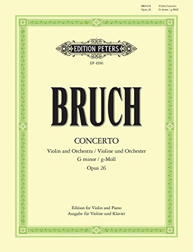 Bruch: Violin Concerto No. 1 in G Minor, Op. 26 [Ed. Stross]