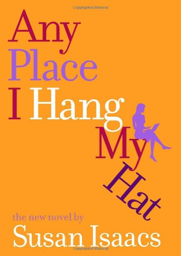 Anyplace I hang My Hat
