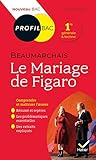 Le Mariage de Figaro, Beaumarchais : Bac 1ère générale et techno by