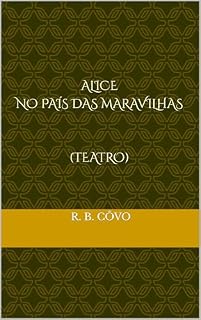 Livro Alice no País das Maravilhas (Teatro)