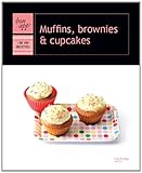 Muffins, brownies et cupcakes by
