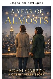 Livro Um ano de quases (Contos do Cassidyverse Livro 5)