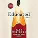 Educated: A Memoir by 