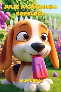Livro Julie a cãozinha serelepe: Picolé de uva