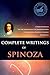 COMPLETE WRITINGS OF SPINOZA: The Ethics, A Theologico-Political Treatise,On the Improvement of Understanding,Correspondence - Annotated Writing and Life Changing