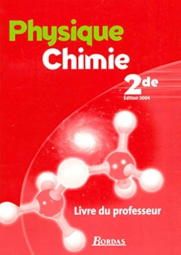 Download PHYSIQUE CHIMIE 2DE PROF 2004 PDF