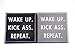 Wake Up. Kick Ass. Repeat. Wood Sign Black