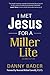 I Met Jesus for a Miller Lite by Danny Bader, Rev. Michael Connolly OSFS