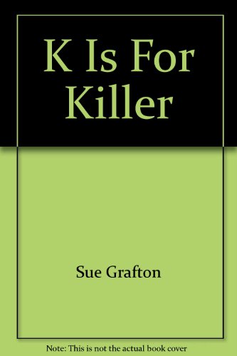 K Is For Killer