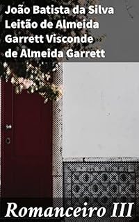 Livro Romanceiro III: Romances Cavalherescos Antigos