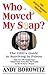 Who Moved My Soap?: The CEO's Guide to Surviving Prison: The Bernie Madoff Edition
