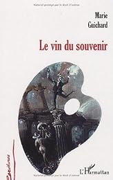 Le  vin du souvenir