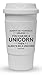 Funny Guy Mugs Always Be Yourself Unless You Can Be A Unicorn Travel Tumbler With Removable Insulated Silicone Sleeve, White, 16-Ounce