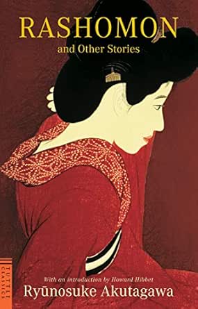 Rashomon And Other Stories Tuttle Classics Ebook Akutagawa Ryunosuke Hibbett Howard Takashi Kojima Kindle Store Amazon Com