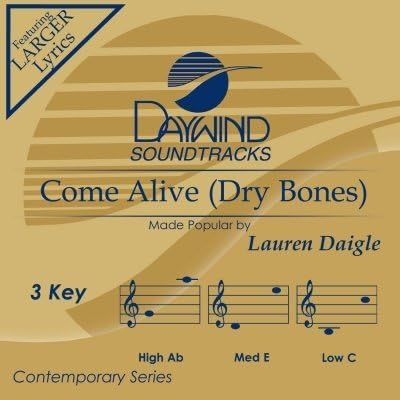 Come Alive (Dry Bones) by Lauren Daigle