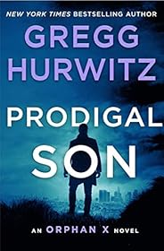 Prodigal Son: An Orphan X Novel