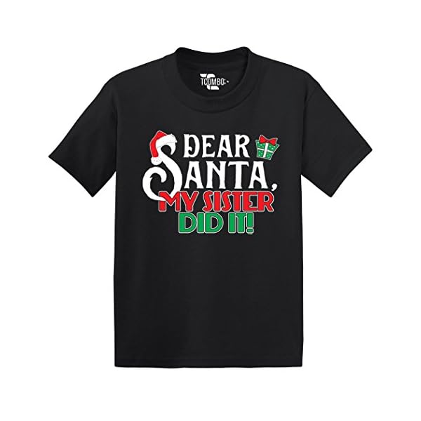 Dear Santa My Sister Did It! - Christmas Infant/Toddler Cotton Jersey T-Shirt