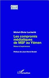 Les  compromis médiatiques de MSF au Yémen