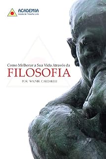 Livro Como melhorar sua vida através da Filosofia