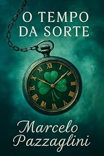 Livro O Tempo da Sorte