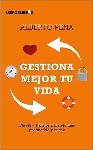 Gestiona mejor tu vida
