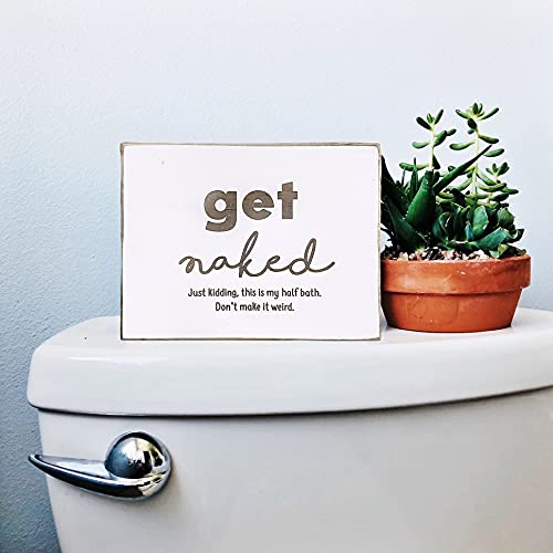 Etch Ember Funny Bathroom Signs Get Naked Half Bath Farmhouse etch-ember-funny-bathroom-signs-get-naked-half-bath-farmhouse