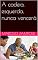 Livro A cadeia, esquerda, nunca vencerá