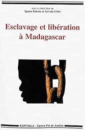 Esclavage et libération à Madagascar