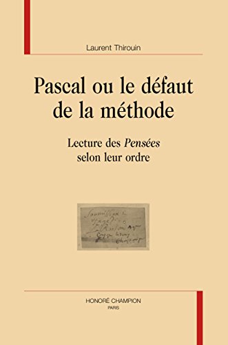 Pascal ou Le défaut de la méthode
