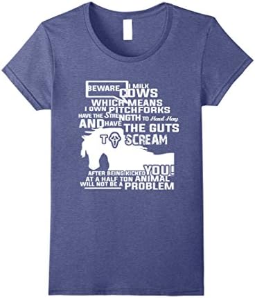 Womens Beware I Milk Cows I Own Pitchforks T Shirt Large Heather Blue