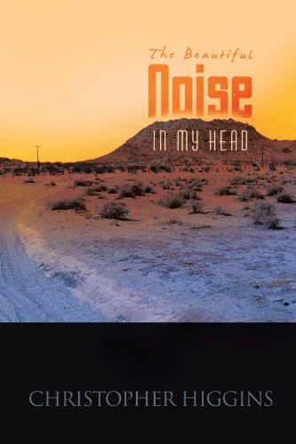 The Beautiful Noise In My Head