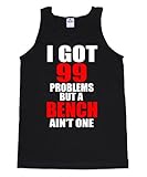 FTD Apparel Men's 99 Problems But a Bench Ain't One Motivation Tank Top