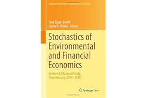 Stochastics of Environmental and Financial Economics: Centre of Advanced Study, Oslo, Norway, 2014-2015 (Springer Proceedings