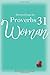 Demystifying the Proverbs 31 Woman