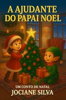 Livro A Ajudante do Papai Noel: Um Conto de Natal