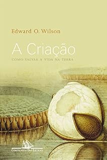 Livro A Criação - Como Salvar a Vida na Terra