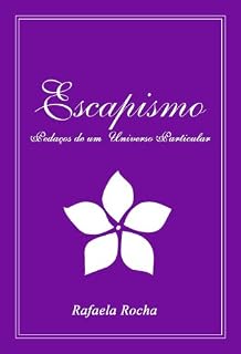 Livro Escapismo - Pedaços de um Universo Particular