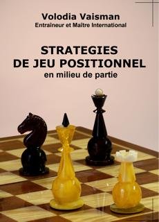 Stratégies de jeu positionnel en milieu de partie
