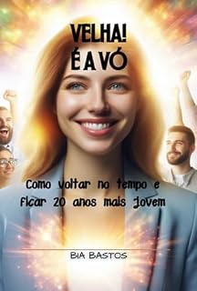 Livro Velha! É A Vó.