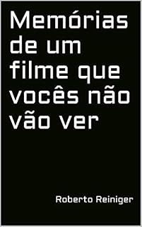 Livro Memórias de um filme que vocês não vão ver