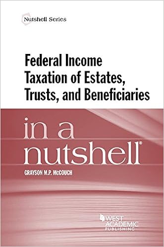 Federal Income Taxation Of Estates Trusts And - 