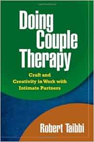 Doing Couple Therapy First Edition Craft And Creativity