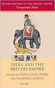 Amazon Com India And The British Empire Oxford History