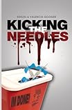Kicking The Needles by Edeliel Googer, Valencia Googer
