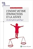 Image de L Enfant Victime D Infractions Et La Justice Un Droit Penal Specifique
