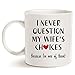 MAUAG Funny Quote Coffee Mug for Husband Valentine's Day Gifts, One of My Wife's Choices Funny Cup White 11 Oz