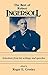 The Best of Robert Ingersoll: Selections from His Writings and Speeches by 