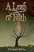 A Leaf of Faith (Messengers and Thieves) by J. Suthern Hicks